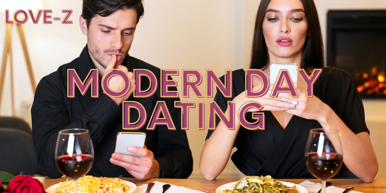 Modern Day Dating