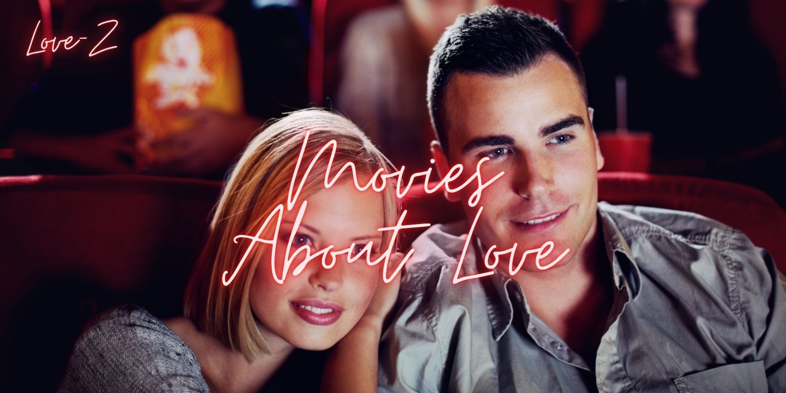 Movies About Love