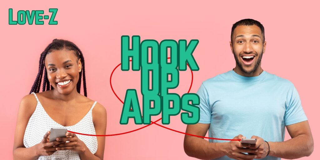 Are Hook Up Apps Better Than Mainstream Dating Sites?