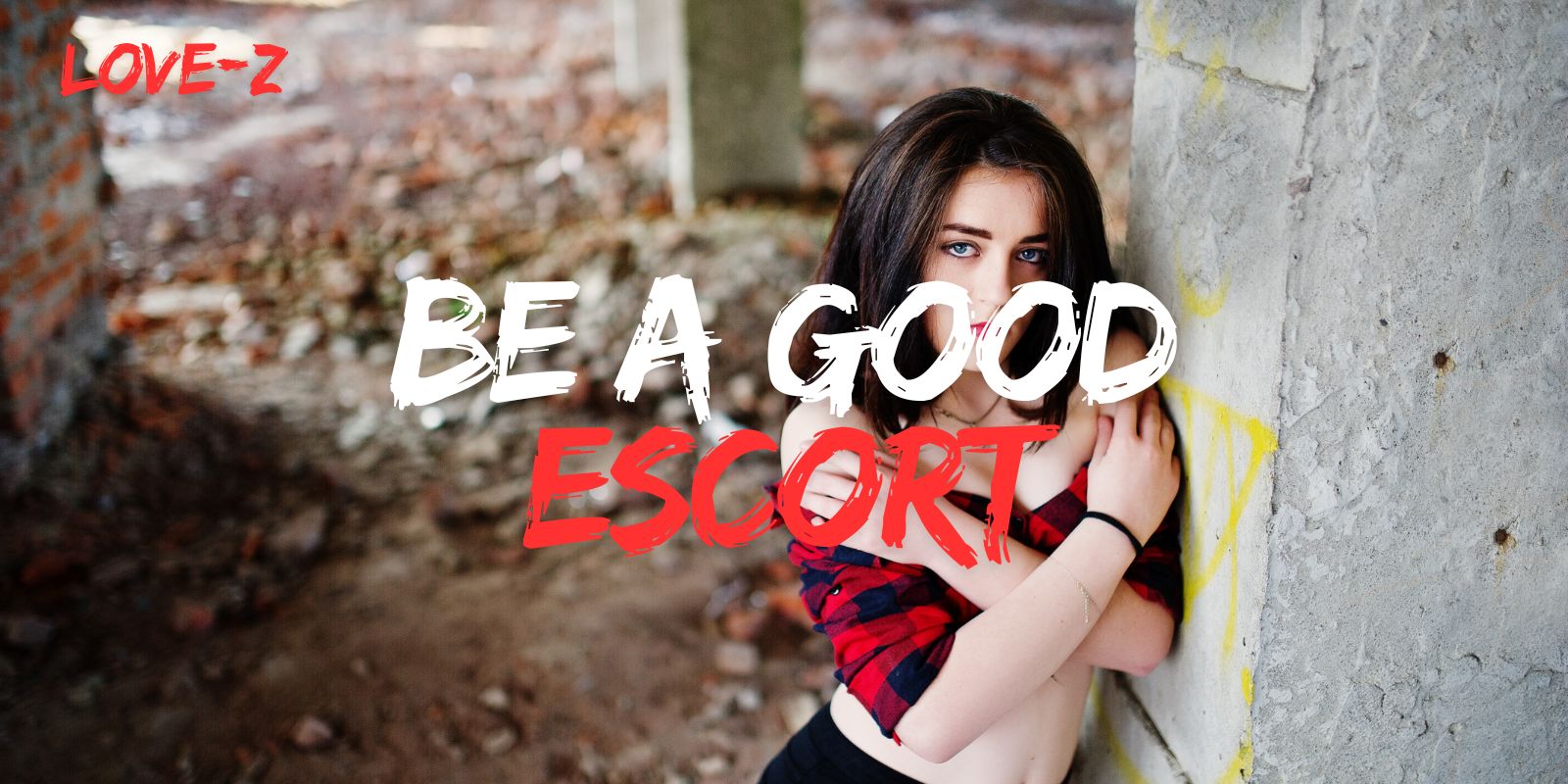 Be A Good Escort
