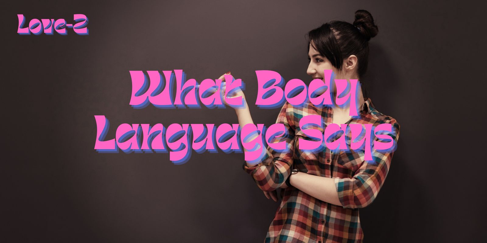 What Body Language Says