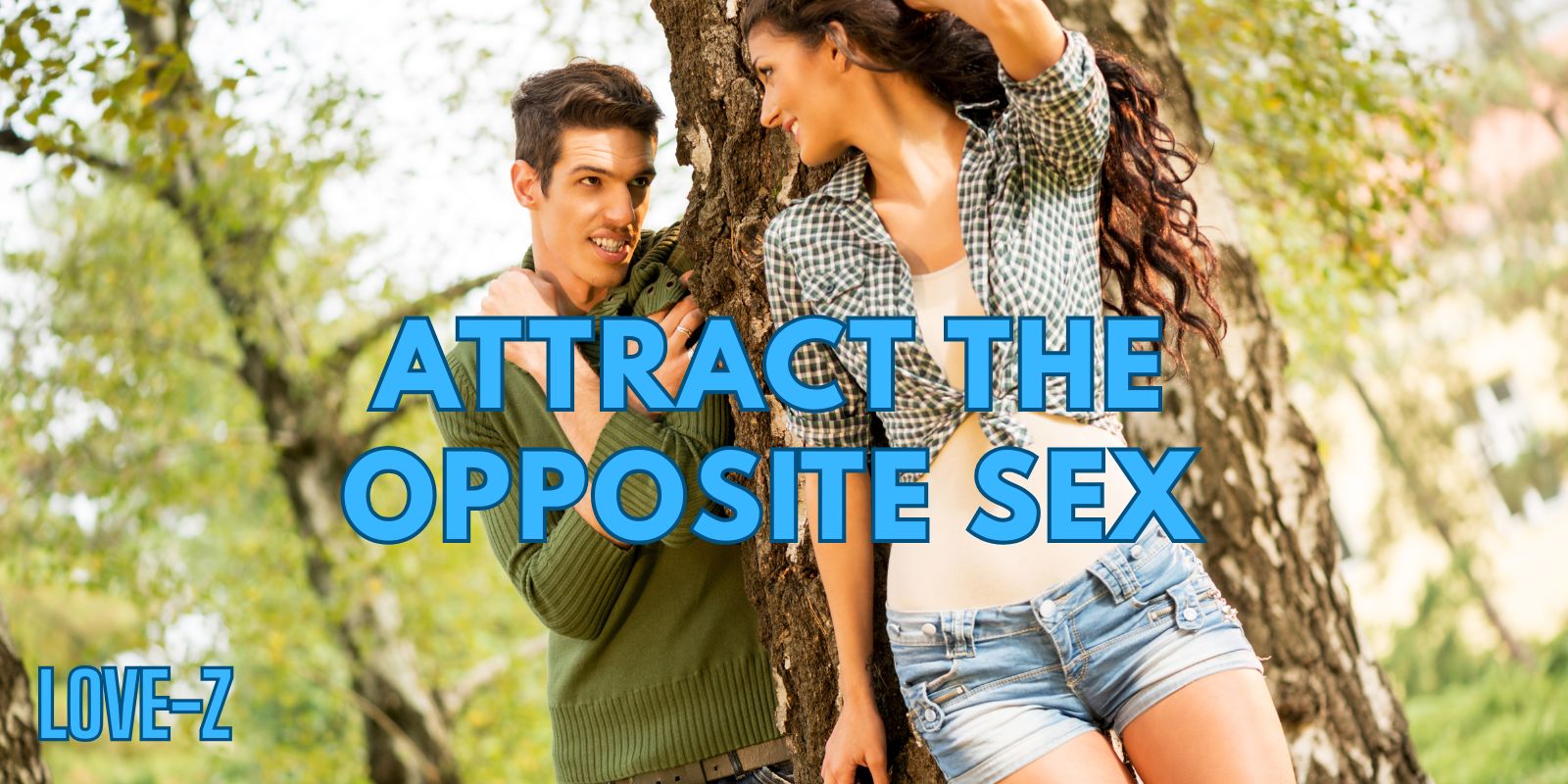 attract the opposite sex