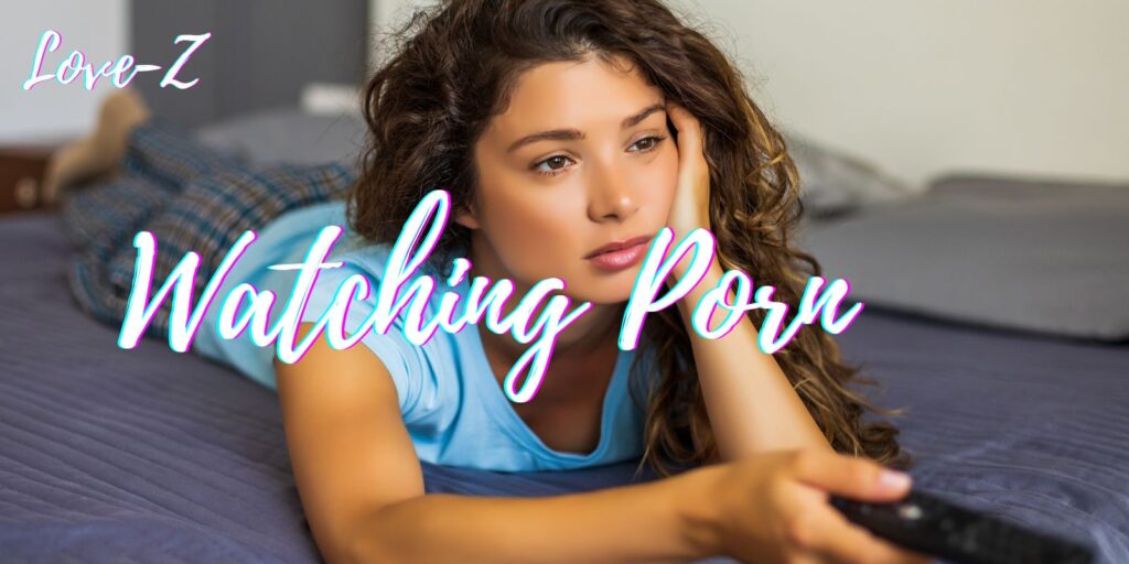 Watching Porn – Excellent Ways For Shameless Viewing