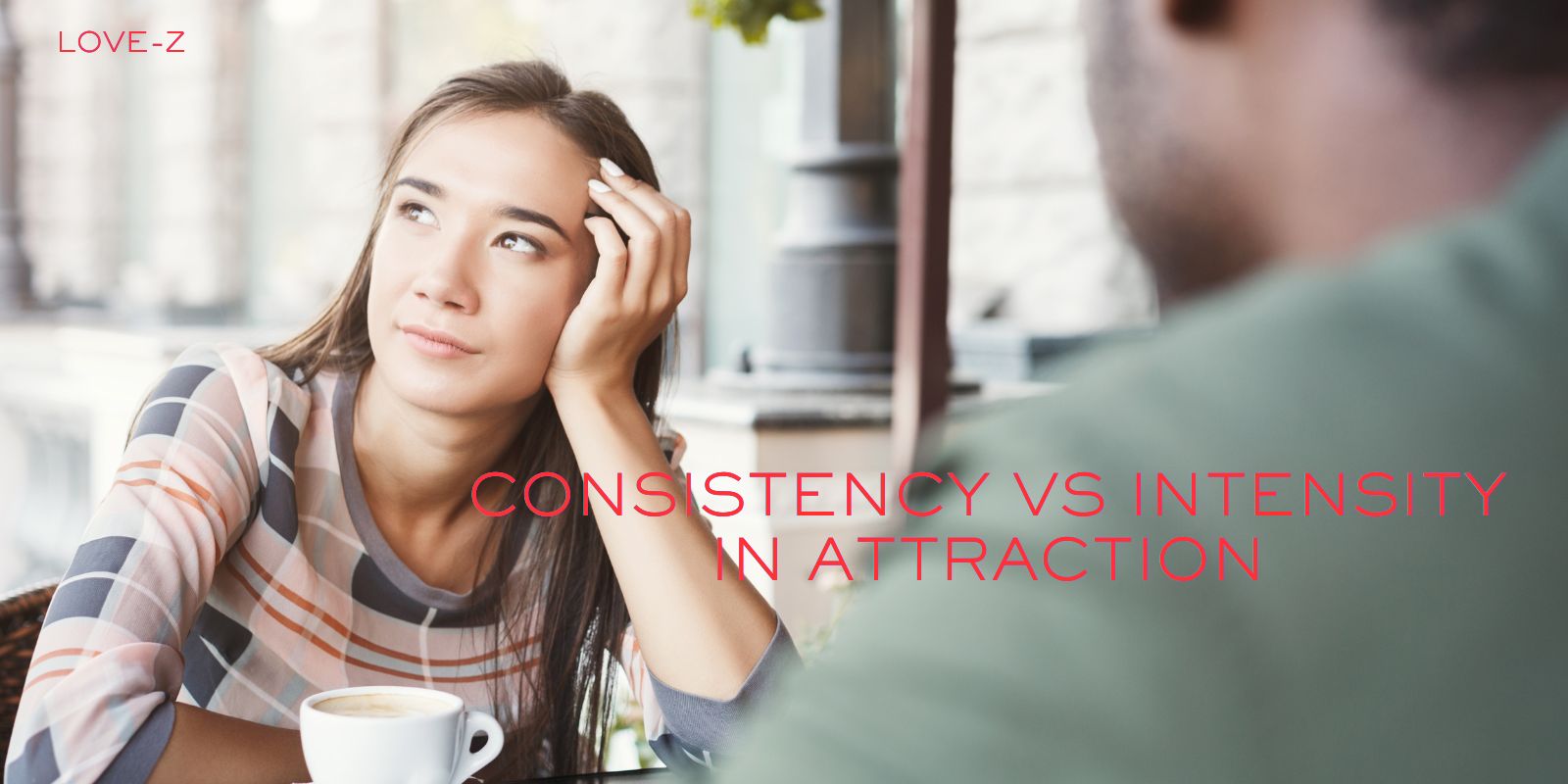 Consistency vs Intensity in Attraction