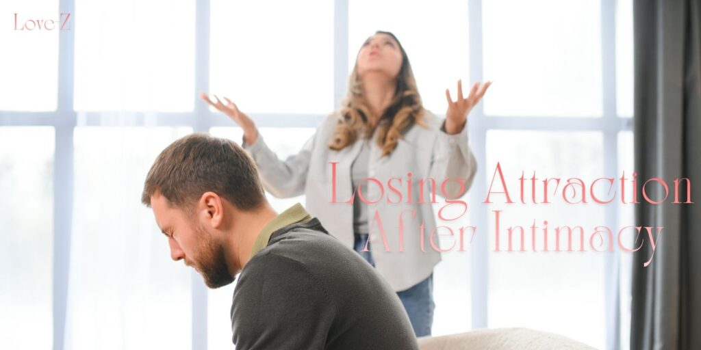 Losing Attraction After Intimacy: A Nervous System Perspective